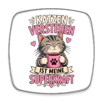 Katzen Verstehen Superkraft Shirt - Viereckiger Kühlschrankmagnet - Weiß - Vorne
