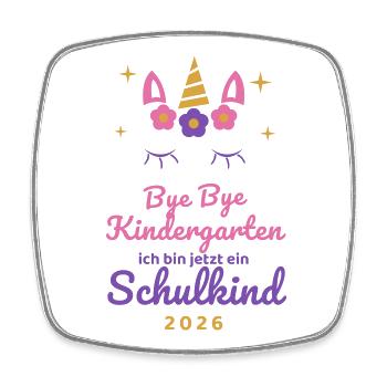 Einhorn Schulkind 2026 Bye Bye Kindergarten Kita - Viereckiger Kühlschrankmagnet - Weiß - Vorne