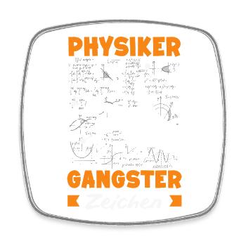 Physiker Gangster Zeichen - Viereckiger Kühlschrankmagnet - Weiß - Vorne