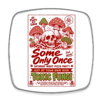 All Plants Are Edible Toxic Fungi Gardening - Square fridge magnet - white - Front