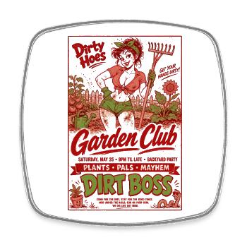 Urban Gardening Dirty Hoes Garden Club Plants - Square fridge magnet - white - Front