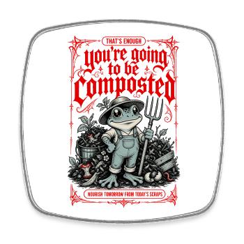 Compost pour jardinage urbain Ça suffit - Magnet carré - blanc - Devant
