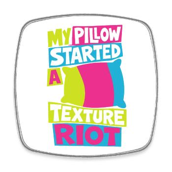 Kissen – My Pillow Started a Texture Riot - Viereckiger Kühlschrankmagnet - Weiß - Vorne