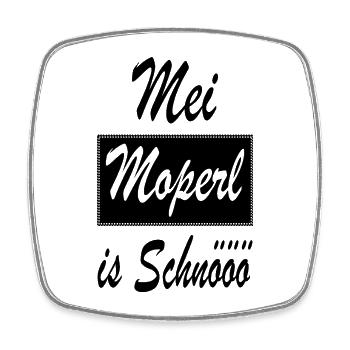 Mei Moperl is Schnööö Dialekt Wien Österreich - Viereckiger Kühlschrankmagnet - Weiß - Vorne