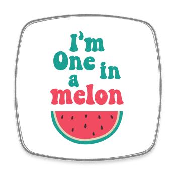 Ich bin eins in einer Melone - Viereckiger Kühlschrankmagnet - Weiß - Vorne