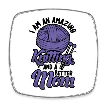 I am an amazing Knitting mom - Viereckiger Kühlschrankmagnet - Weiß - Vorne