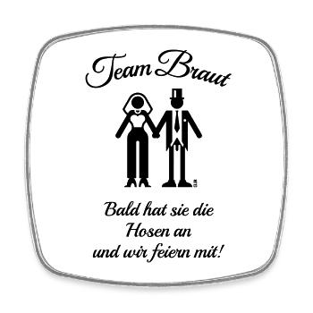 Team Braut – Bald Hat Sie Die Hosen An … (JGA / B) - Viereckiger Kühlschrankmagnet - Weiß - Vorne