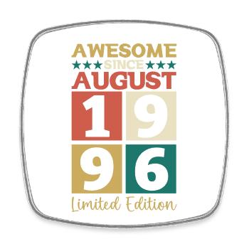 Awesome since August 1996 26th Birthday Gift - Square fridge magnet - white - Front