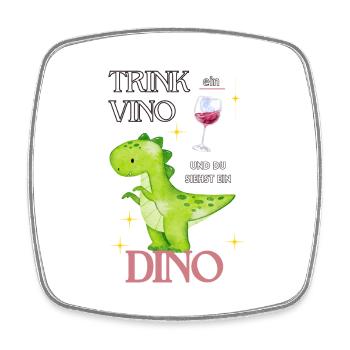 Dino Vino Dinosaurier Wein Spruch - Viereckiger Kühlschrankmagnet - Weiß - Vorne