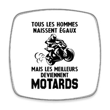 Les Hommes Naissent Egaux - Les Meilleurs Motrads - Magnet carré - blanc - Devant