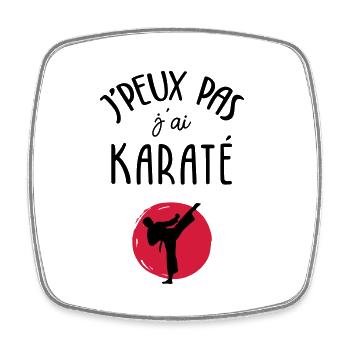 J'peux pas j'ai karaté - Magnet carré - blanc - Devant
