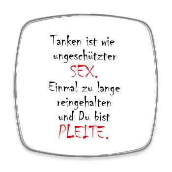 Tanken - Sex und Pleite - Viereckiger Kühlschrankmagnet - Weiß - Vorne