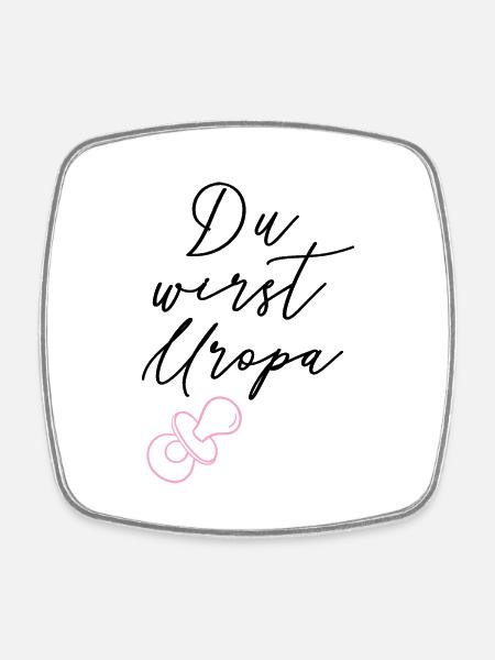 Du wirst Uropa! - Viereckiger Kühlschrankmagnet - Weiß