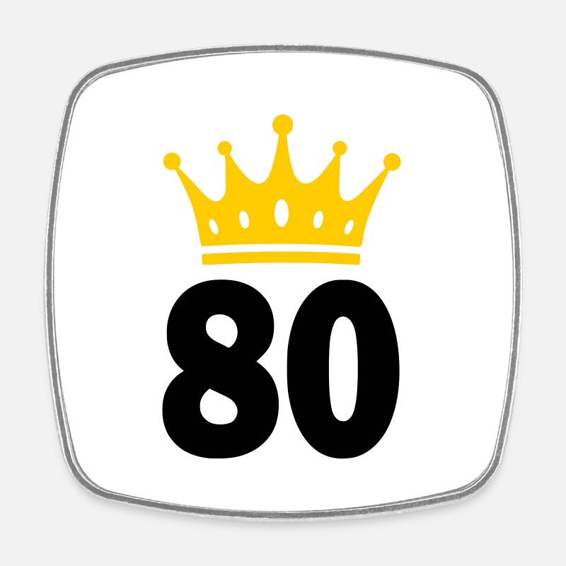 80 Krone 80th birthday 80 years - Square fridge magnet - white