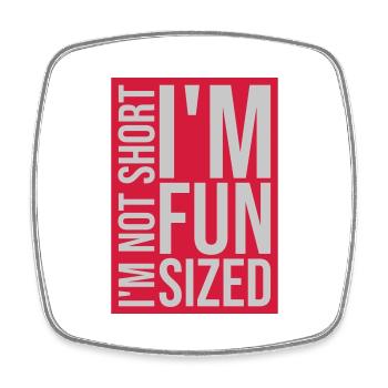 Not short fun sized - Square fridge magnet - white - Front