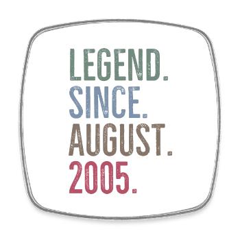 Legende seit August 2005 - Viereckiger Kühlschrankmagnet - Weiß - Vorne