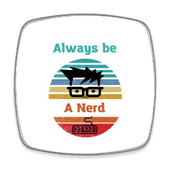 Nerd forever funny motif for gamer gamblers - Square fridge magnet - white - Front