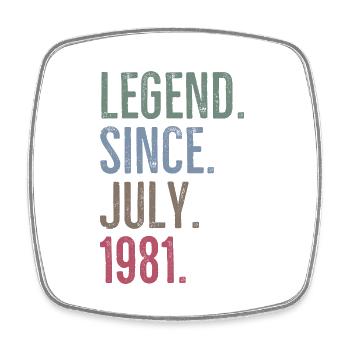 Legend Since July 1981 - Square fridge magnet - white - Front