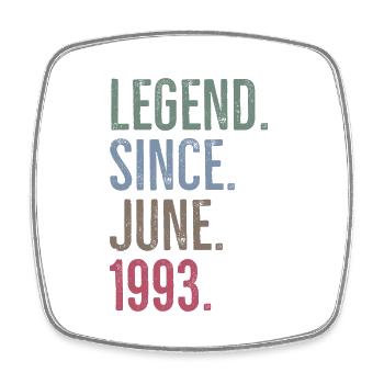 Legende seit Juni 1993 - Viereckiger Kühlschrankmagnet - Weiß - Vorne