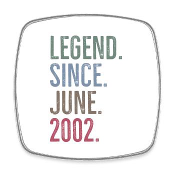 Légende depuis juin 2002 - Magnet carré - blanc - Devant