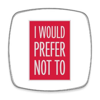 I prefer not to - Square fridge magnet - white - Front