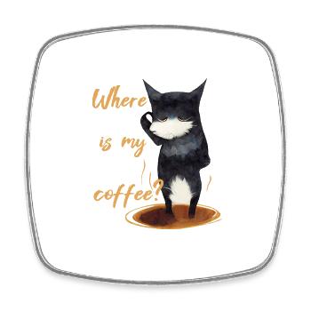 Où est mon café? Idée cadeau, chat, café - Magnet carré - blanc - Devant