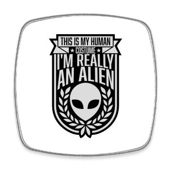 human costume alien Zitat - Viereckiger Kühlschrankmagnet - Weiß - Vorne