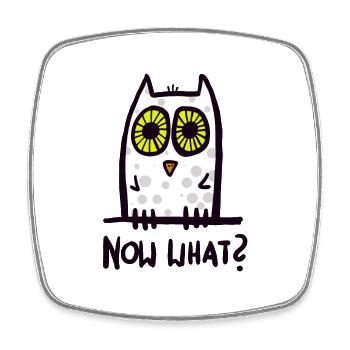 now what? lustige Eule - Viereckiger Kühlschrankmagnet - Weiß - Vorne