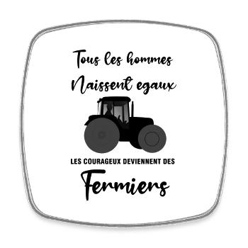 Tous les hommes naîssent égaux les courageux devi - Magnet carré - blanc - Devant