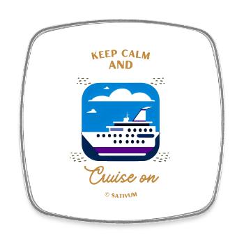 Keep calm and cruise on - Viereckiger Kühlschrankmagnet - Weiß - Vorne
