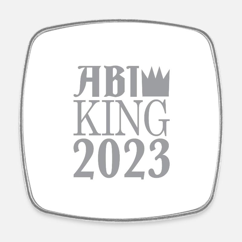 Abi king 2023 - Abi Geschenk - Viereckiger Kühlschrankmagnet - Weiß