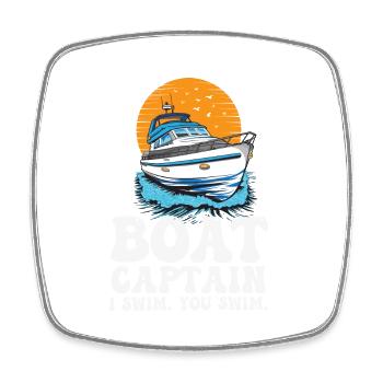 Pontoon Boat Captain I Swim You Swim Funny - Magnet carré - blanc - Devant