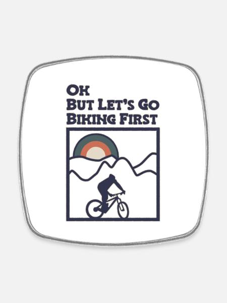 OK, but lets got biking first - Viereckiger Kühlschrankmagnet - Weiß