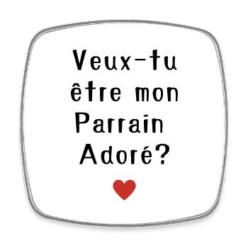 Veux-tu être mon parrain adoré ? - Magnet carré - blanc - Devant