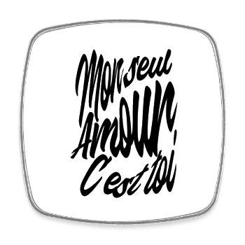 Mon seul Amour - Magnet carré - blanc - Devant