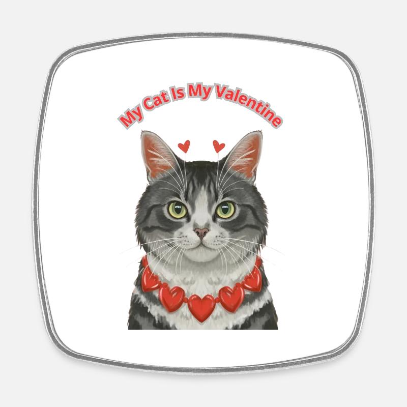 Mon chat est mon valentin - Magnet carré - blanc