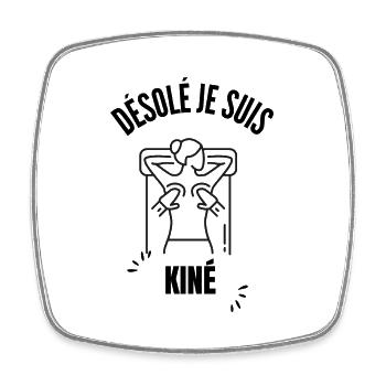 Désolé je suis kiné - Magnet carré - blanc - Devant