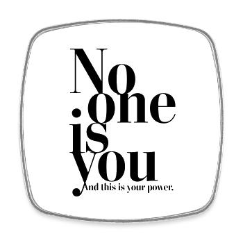 No one is you - Square fridge magnet - white - Front