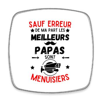 PAPA MENUISIER - Magnet carré - blanc - Devant