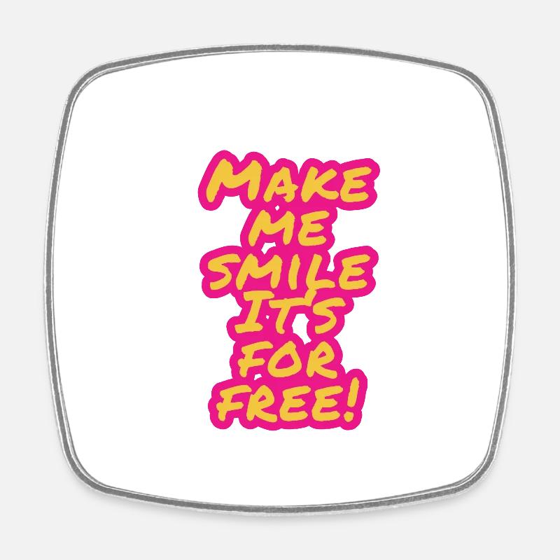 Make me laugh - Square fridge magnet - white
