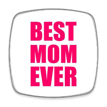 Best mom ever - Square fridge magnet - white - Front