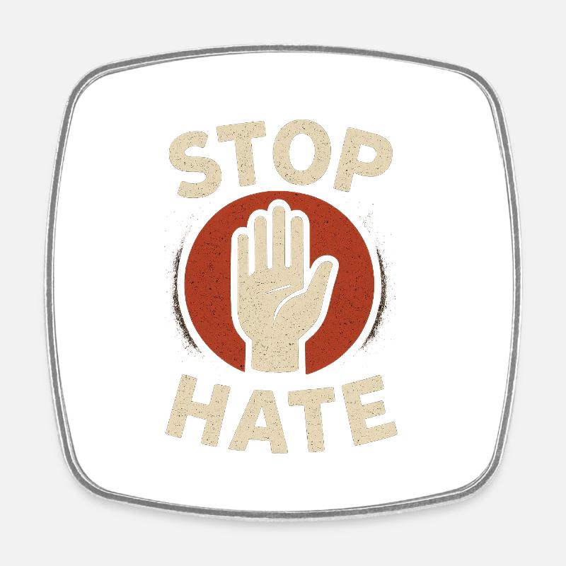 Stope Hate - Square fridge magnet - white