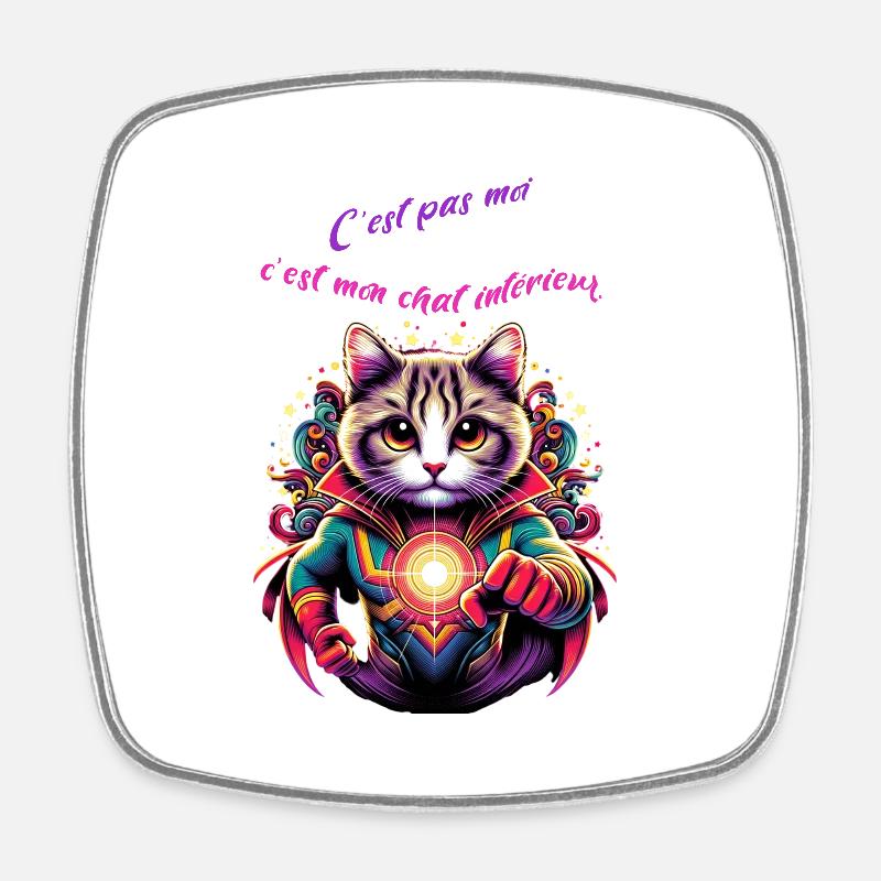 C’ est pas moi c est mon chat interieur - Magnet carré - blanc