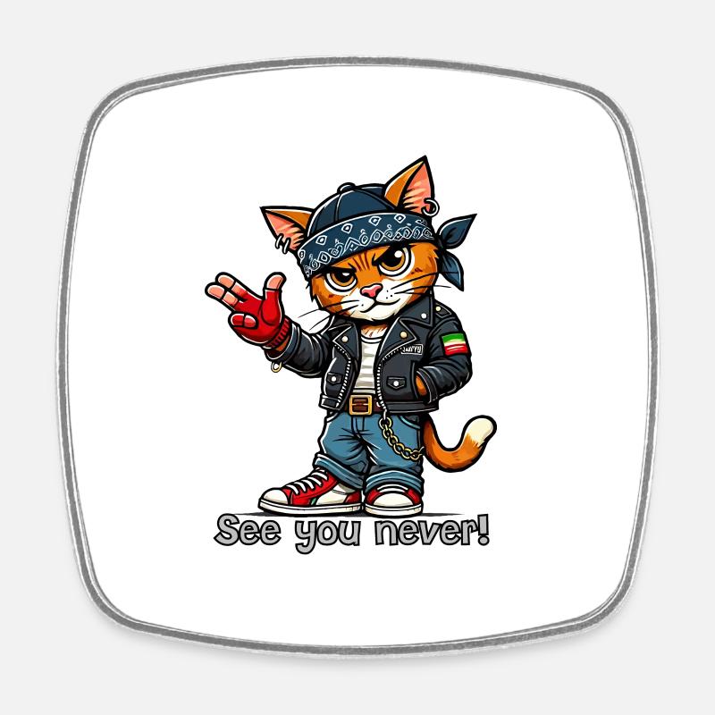 See you never! - Square fridge magnet - white