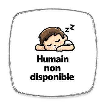 Humain non disponible Dodo Paisible - Magnet carré - blanc - Devant