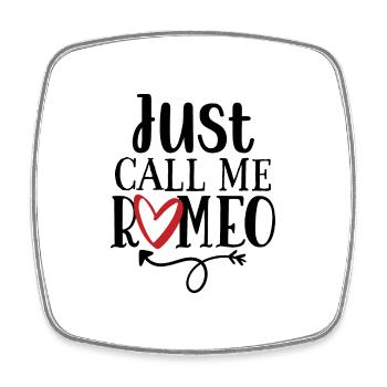 Design Just call me romeo - Magnet carré - blanc - Devant