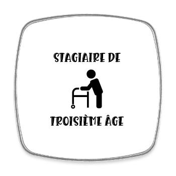 stagiaire de troisième âge - Magnet carré - blanc - Devant