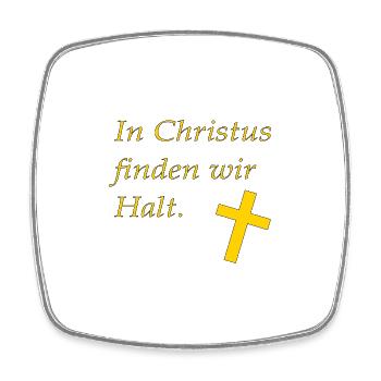 In Christus finden wir Halt - Viereckiger Kühlschrankmagnet - Weiß - Vorne