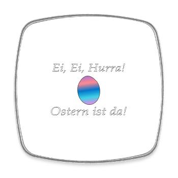 Ei, Ei, Hurra! Ostern ist da - Viereckiger Kühlschrankmagnet - Weiß - Vorne
