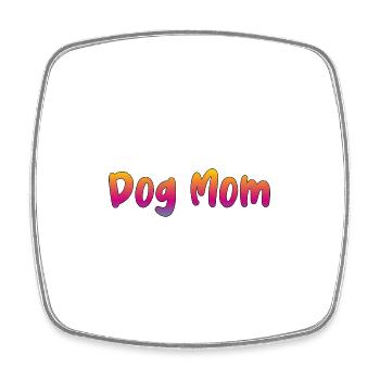 Dog Mom - Square fridge magnet - white - Front